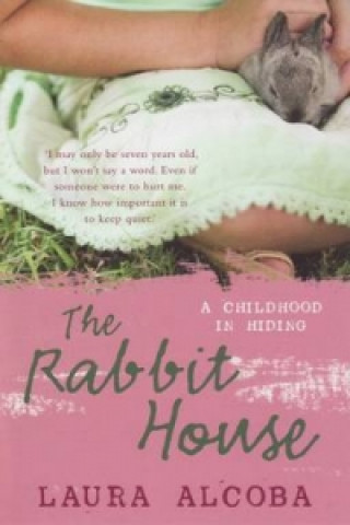 Kniha Rabbit House Laura Alcoba