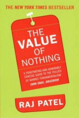 Книга Value Of Nothing Raj Patel