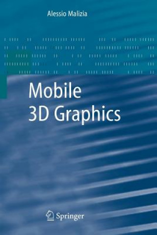 Kniha Mobile 3D Graphics Malizia