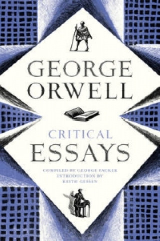 Knjiga Critical Essays George Orwell