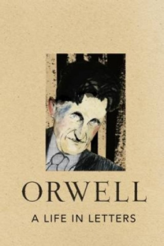 Książka Life in Letters George Orwell
