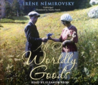 Audio All Our Worldly Goods Irene Nemirovsky