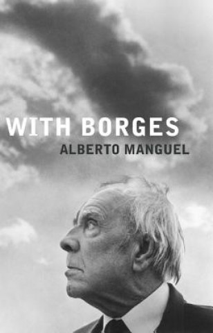 Buch With Borges Alberto Manguel