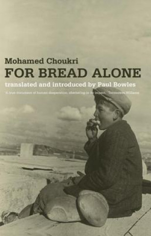 Könyv For Bread Alone Paul Bowles