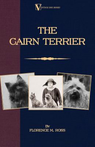 Book Cairn Terrier (A Vintage Dog Books Breed Classic) Florence M.