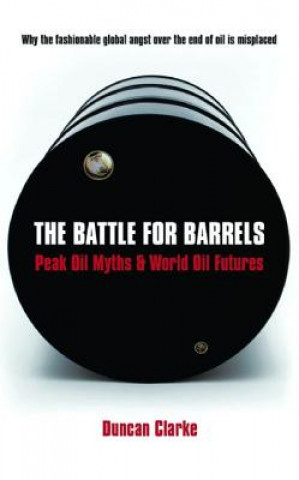 Книга Battle for Barrels Duncan Clarke