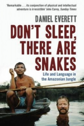 Książka Don't Sleep, There are Snakes Daniel Everett