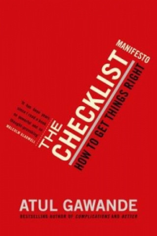 Knjiga The Checklist Manifesto Atul Gawande