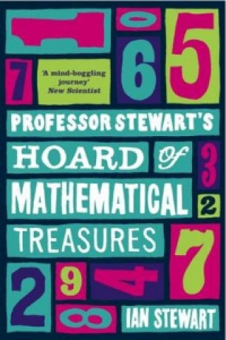 Kniha Professor Stewart's Hoard of Mathematical Treasures Ian Stewart