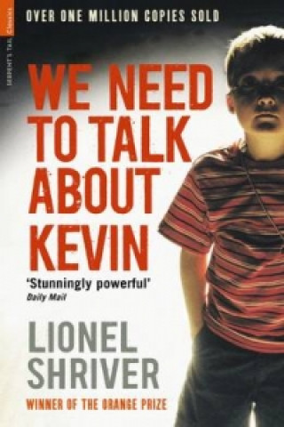 Kniha We Need To Talk About Kevin Lionel Shriver