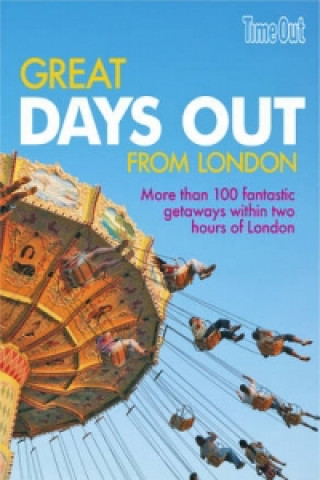 Kniha Great Days Out from London Time Out Guides Ltd.