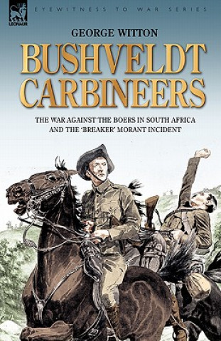 Libro Bushveldt Carbineers George Witton