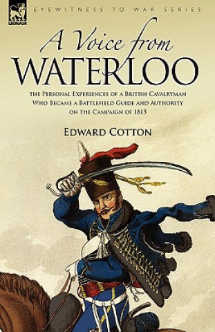 Kniha Voice from Waterloo Edward Cotton