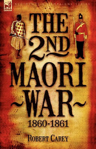 Libro 2nd Maori War Robert Carey