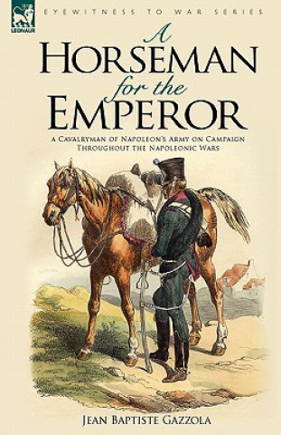 Könyv Horseman for the Emperor Jean Baptiste Gazzola