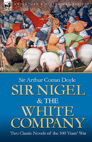 Carte Sir Nigel & the White Company Arthur Conan Doyle