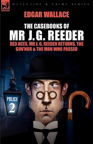 Könyv Casebooks of MR J. G. Reeder Edgar Wallace