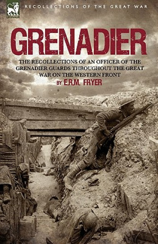 Kniha Grenadier E R M Fryer