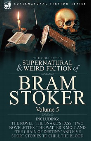Книга Collected Supernatural and Weird Fiction of Bram Stoker Bram Stoker