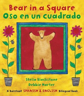 Kniha Bear in a Square Bilingual Spanish Stella Blackstone