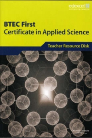 Digital BTEC First Certificate in Applied Science Teacher Support Disk 4science