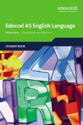 Könyv Edexcel AS English Language Student Book Alison Ross