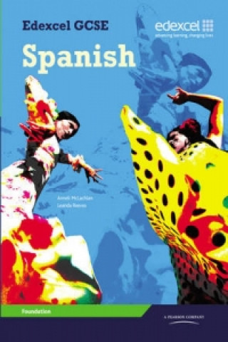 Книга Edexcel GCSE Spanish Foundation Student Book Anneli McLachlin