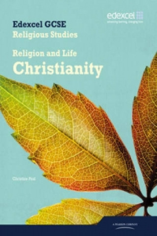 Книга Edexcel GCSE Religious Studies Unit 2A: Religion & Life - Christianity Student Book Sarah Tyler