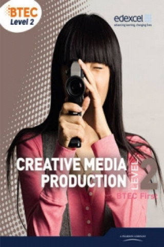 Kniha BTEC Level 2 First Creative Media Production Student Book Paul Baylis