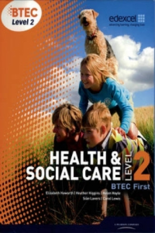 Книга BTEC Level 2 First Health and Social Care Student Book Sian Lavers