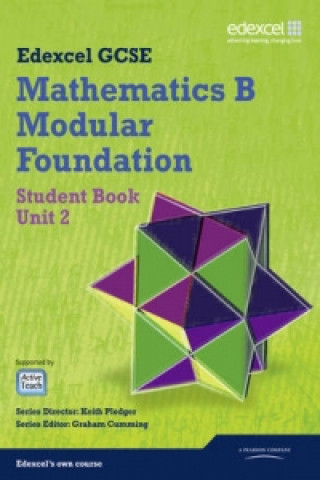 Książka GCSE Mathematics Edexcel 2010: Spec B Foundation Unit 2 Student Book Keith Pledger