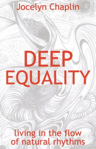 Kniha Deep Equality Jocelyn Chaplin