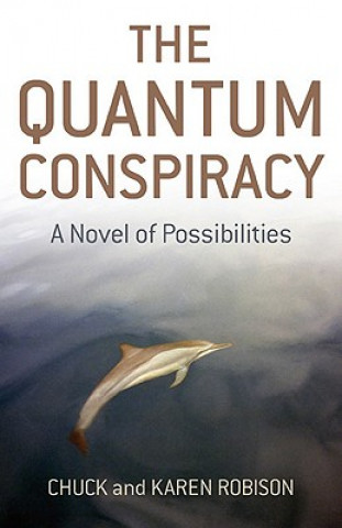 Libro Quantum Conspiracy Chuck Robinson