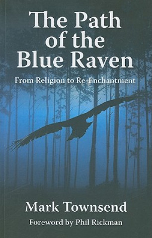 Kniha Path of the Blue Raven Mark Townsend