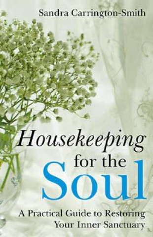 Carte Housekeeping for the Soul Sandra Carrington-Smith