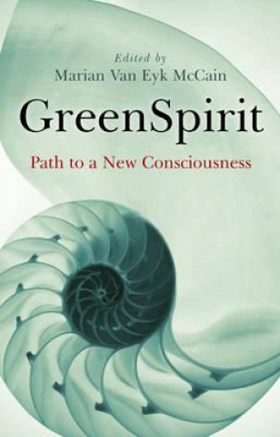 Könyv GreenSpirit - Path to a New Consciousness Marian Van Eyk McCain
