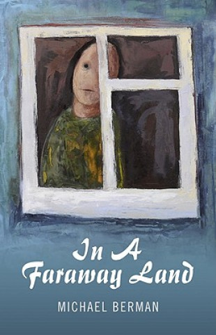 Könyv In a Faraway Land Michael Berman