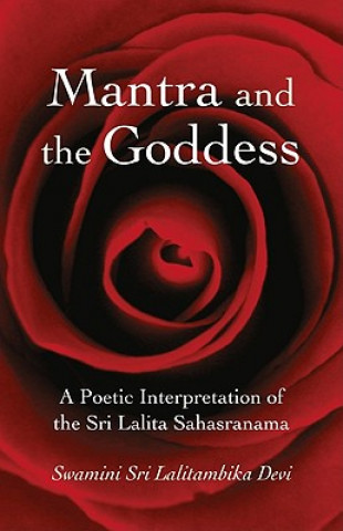 Buch Mantra and the Goddess Swamini Sri Lalitambika Devi