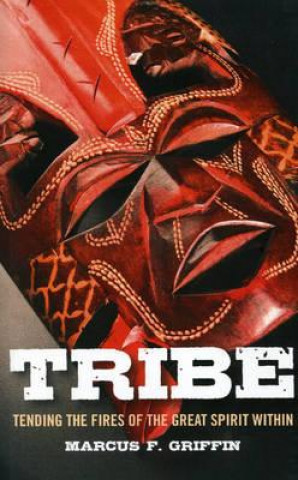 Libro Tribe Marcus F Griffin