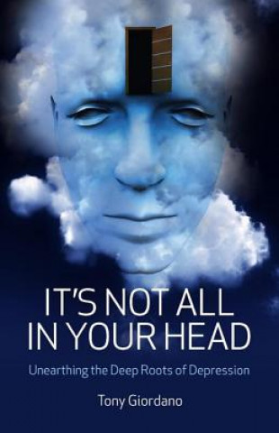 Carte It's Not All in Your Head Tony Giordano