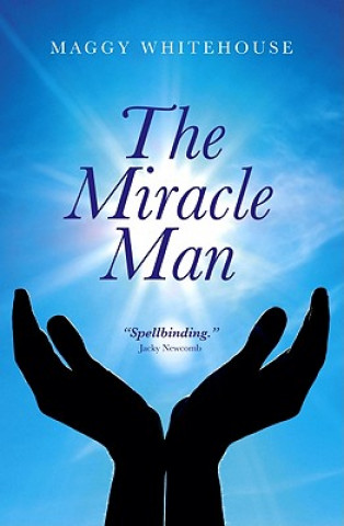Kniha Miracle Man Maggy Whitehouse
