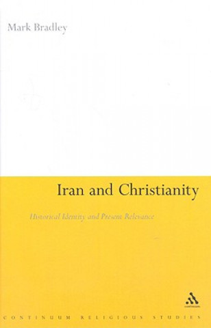 Carte Iran and Christianity Mark Bradley