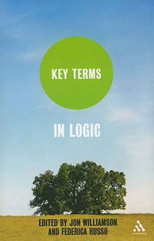 Buch Key Terms in Logic Jon Williamson