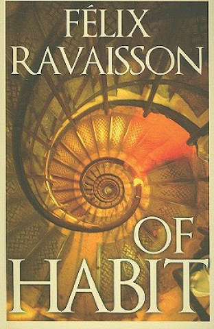 Kniha Of Habit Felix Ravaisson