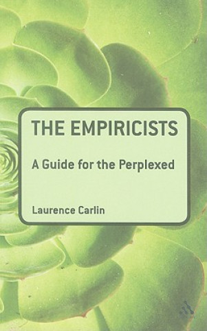 Książka Empiricists: A Guide for the Perplexed Laurence Carlin