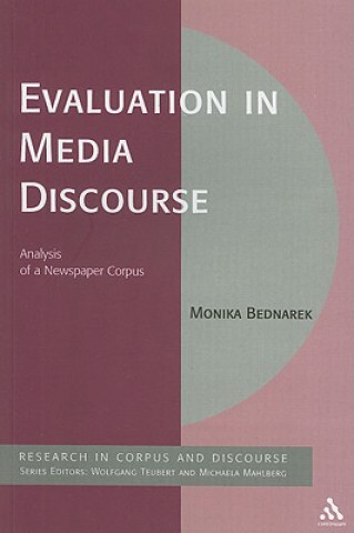 Könyv Evaluation in Media Discourse Monika Bednarek