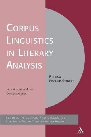 Carte Corpus Linguistics in Literary Analysis Bettina Fischer-Starcke