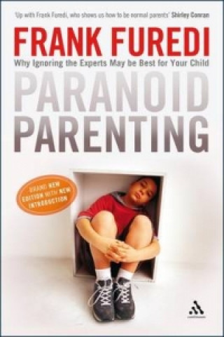 Książka Paranoid Parenting Frank Furedi