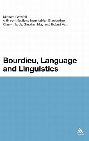 Książka Bourdieu, Language and Linguistics Michael James Grenfell