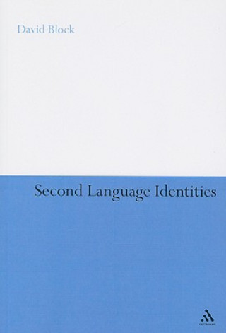 Carte Second Language Identities David Block